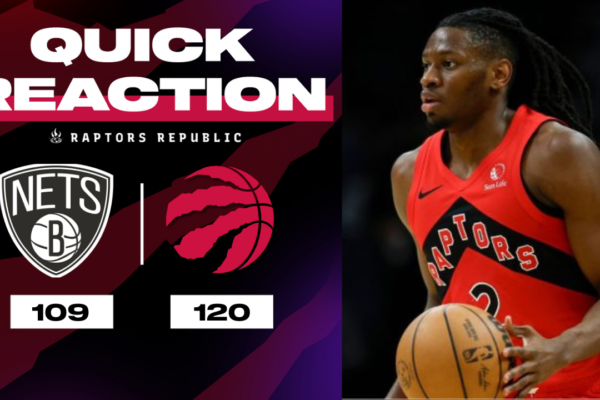 Quick Reaction: Nets 109, Raptors 120